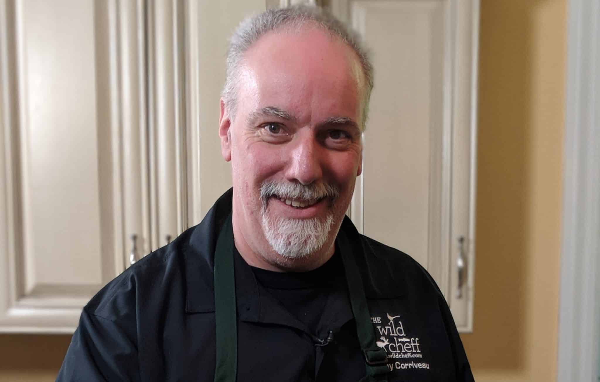 WILD GAME CHEF DENNY CORRIVEAU